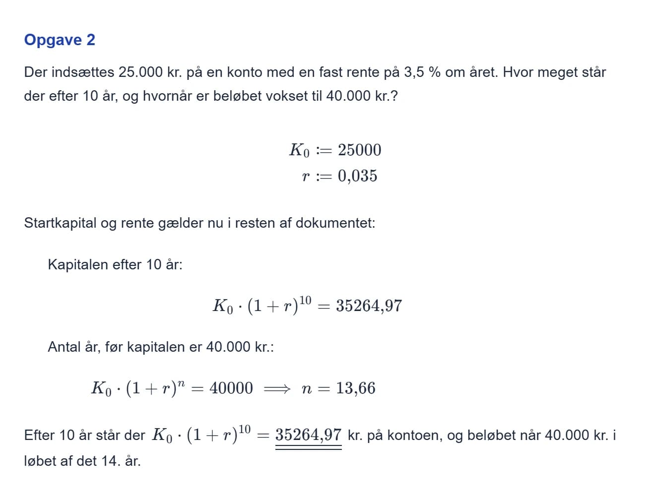 Opgave om rentesregning: K₀ og r sættes, kapitalen efter 10 år regnes ud, og svaret står med dobbelt understregning midt i en sætning.